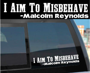 FIREFLY-Vinyl-Decal-Mal-Quote-I-AIM-TO-MISBEHAVE-cheap-gift