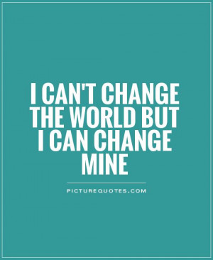 Change Quotes World Quotes Change The World Quotes