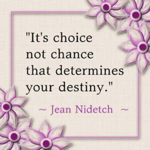 Inspirational Quote: Make your choice