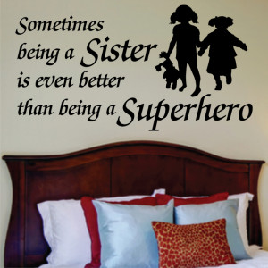 ... SISTER SUPERHERO quote wall decal bedroom kids girls vinyl stickers