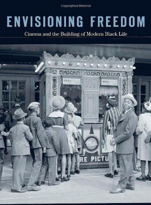 New Book “Envisioning Freedom” Shows African Americans Helped ...