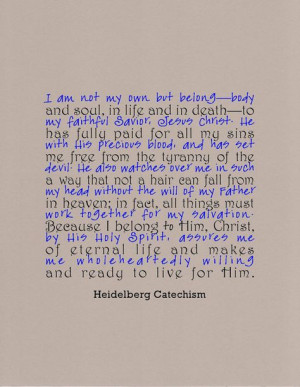 Heidelberg Catechism quote typography print I am not my own by ...