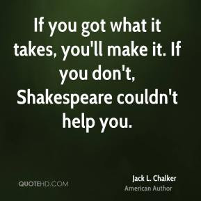 jack-l-chalker-author-if-you-got-what-it-takes-youll-make-it-if-you ...