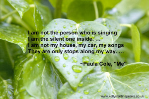 am not the person who is singing... Paul Cole quote