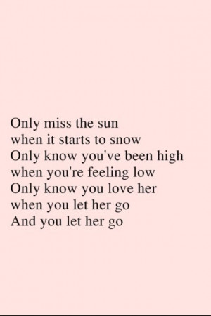 Passenger Let Her Go Quotes Let her go-passenger