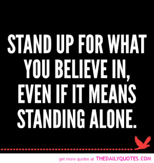 stand-up-for-what-you-believe-in-quote-picture-pics-quotes-sayings.png