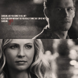... caroline forbes, klaus mikaelson, love, quote, the vampire diaries