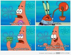 ... quotes | One smart shopper - Funny Patrick Star from SpongeBob