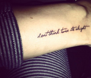Bob Dylan Tattoo - don't think twice it's alright