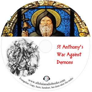 Catholic Audiobook: Saint Anthonys War Against Demons