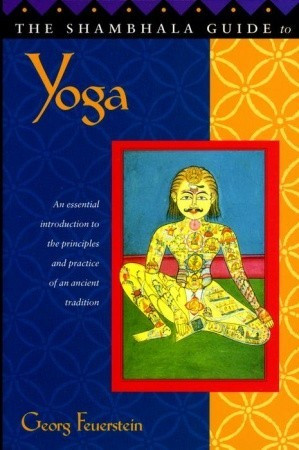 ... The Path Of Yoga: An Essential Guide To Its Principles And Practices