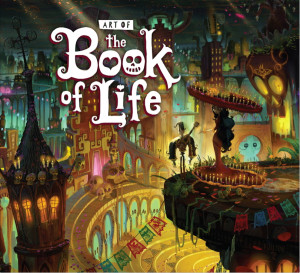 ... Animation Studios's The Book of Life from producer Guillermo del Toro