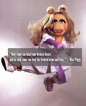 Miss piggy only time quote