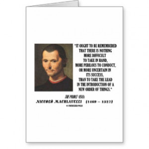 Niccolo Machiavelli New Order Of Things Quote Cards