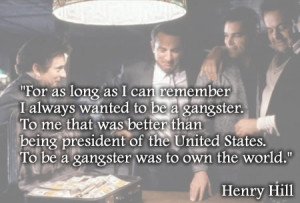 Karen Hill Goodfellas Quotes Henry hill