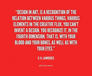 quote-D.-H.-Lawrence-design-in-art-is-a-recognition-of-1-168812.png