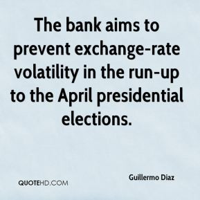 Guillermo Diaz - The bank aims to prevent exchange-rate volatility in ...
