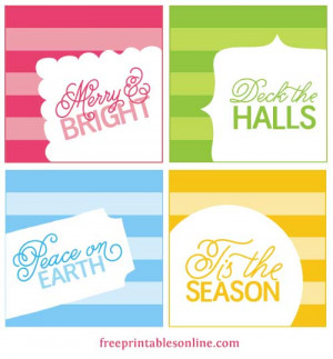 Christmas printables, some freebie gift tags with seasonal sayings ...