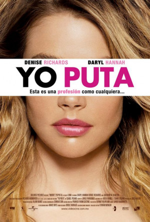 ... Awards > Intl > Spain > 2004 Movie Poster Gallery > Yo puta Poster #2
