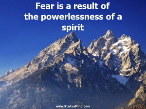 ... powerlessness of a spirit - Benedictus de Spinoza Quotes - StatusMind