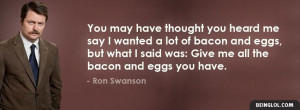 Ron Swanson About Being Stupid