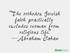 The orthodox Jewish faith practically excludes woman from religious ...