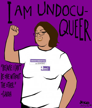 ... quote telling us what it means to be both undocumented and queer to
