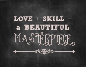 Love + Skill = A beautiful masterpiece