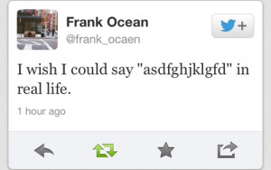 frank ocean # frank ocean twitter # frank ocean tweet # odd future ...