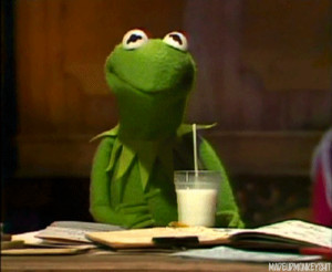 drinking kermit the frog passive aggressive but thats none of my ...