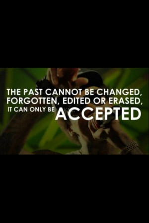 Accept the past