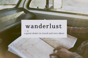 adventure, grunge, love, quote, travel, wanderlust
