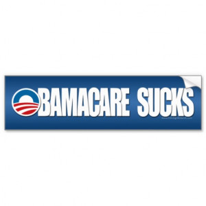Anti Obamacare Bumper Stickers Obamacare sucks - anti obama