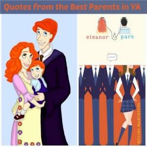 Quotes from Our Favorite Parents in YA
