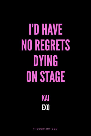 Exo Quotes Kpop Kpop Quotes Exo Facts Kai