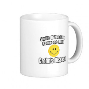 Smile If You Love Someone With Crohn's Disease Mugs