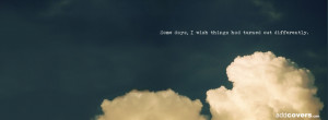 wish things were different {Word Pictures Facebook Timeline Cover ...