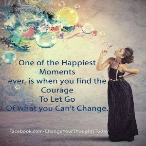 The courage to let go.