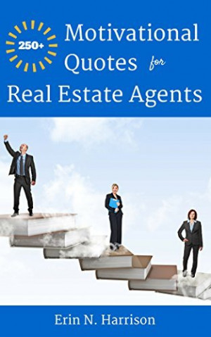 Buy 250+ Motivational Quotes for Real Estate Agents