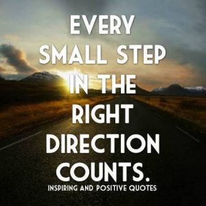 Small Steps Quotes Small Steps in The Right