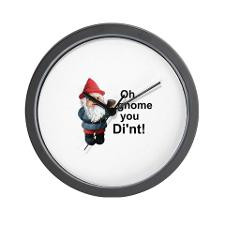 Oh gnome you di'nt! Wall Clock for