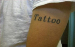 ... tattoo for the sake of getting a tattoo... | Tattoo Jokes, Quotes