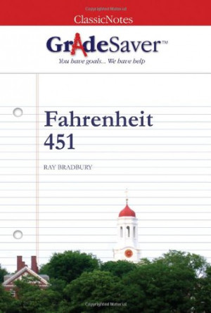... tm classicnotes fahrenheit 451 fahrenheit 451 a novel fahrenheit