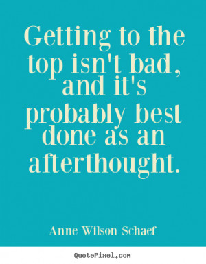 ... afterthought anne wilson schaef more success quotes friendship quotes