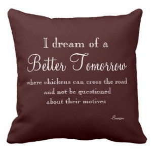 Funny Quote Throw Pillow
