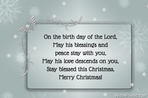 Christian Christmas Sayings And Phrases Stay blessed this christmas,