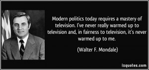 More Walter F. Mondale Quotes