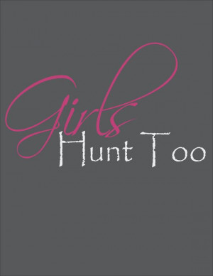 C009009 Girls Hunt Too 8 x 5 Car Decal Hunting by VinylReflections, $9 ...