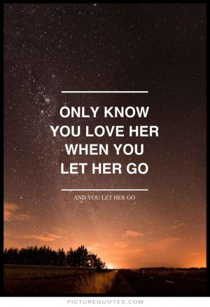 Love Quotes Love Quotes For Her Let Go Quotes