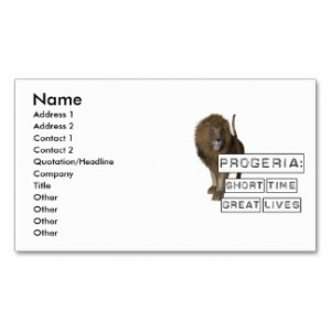 Progeria: Short Time Great Lives, with Lion Business Cards